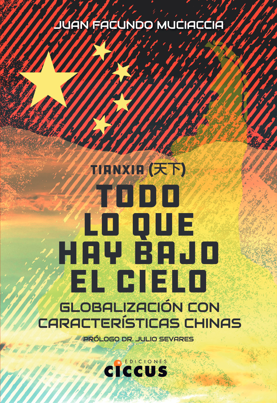 CHINA – ARGENTINA. Mucciacia presenta su libro sobre una alternativa de globalización en Wuhan, Shangái y Beiging