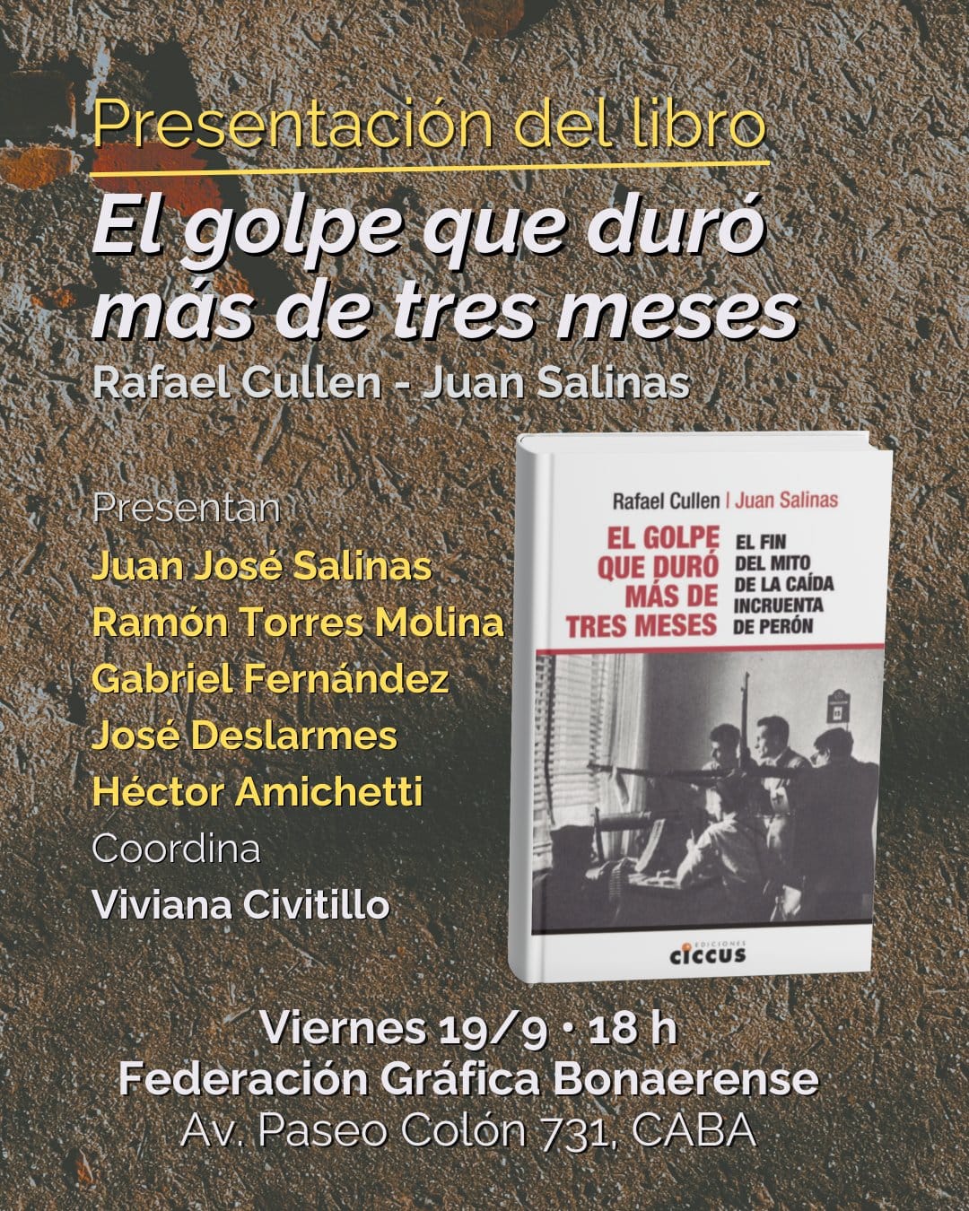 EL GOLPE QUE DURÓ MÁS DE TRES MESES: Una investigación que revisa los orígenes del terrorismo de Estado