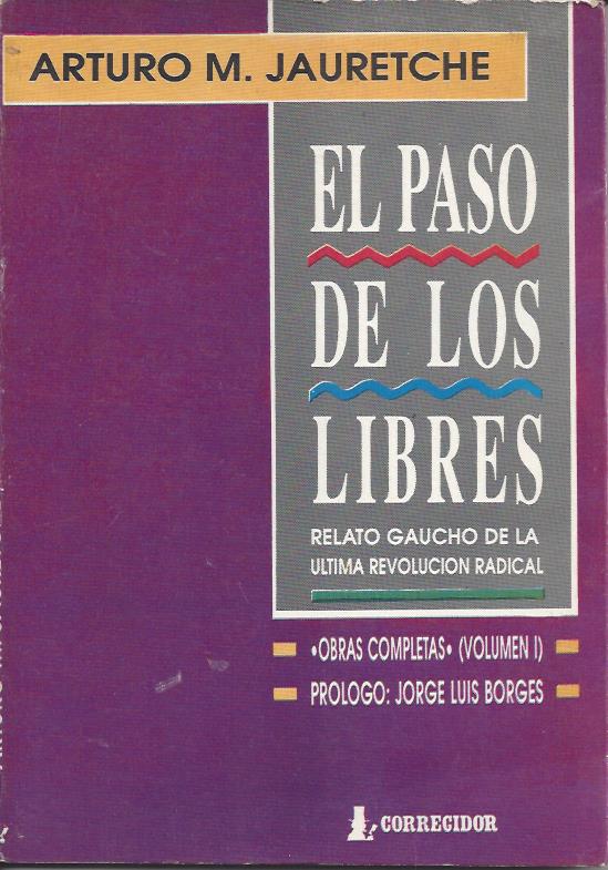 SEMBLANZAS. Cuando Borges era nac&pop y admiraba a Jauretche